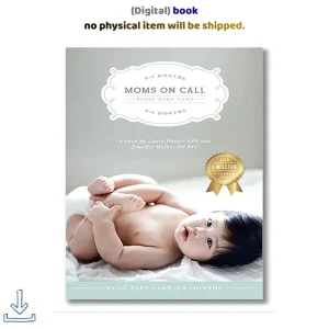 Moms on Call Basic Baby Care 0-6 Months Pare, Laura Hunter LPN 2026