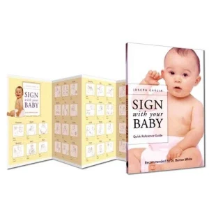 Sign with Your Baby - Quick Reference Guide - Garcia, Joseph